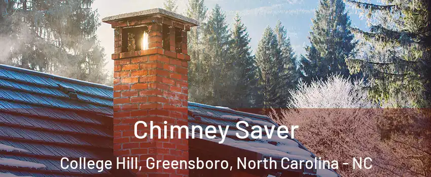 Chimney Saver College Hill, Greensboro, North Carolina - NC